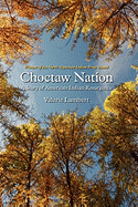 Choctaw Nation: A Story of American Indian Resurgence