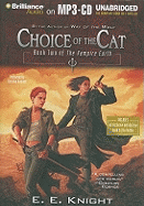 Choice of the Cat