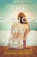 Choices We Make Original/E