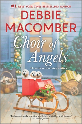 Choir of Angels: A Christmas Romance Collection - Macomber, Debbie