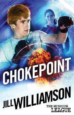 Chokepoint: Mini Mission 1.5 (The Mission League) - Williamson, Jill