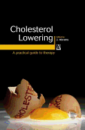 Cholesterol Lowering: A Practical Guide to Therapy