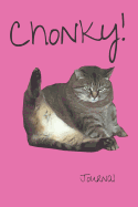 Chonky Journal: Chonky Cat Blank lined Notebook