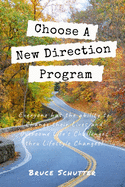 Choose A New Direction Program