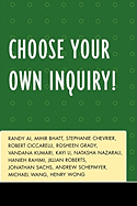 Choose Your Own Inquiry!