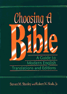 Choosing a Bible: A Guide to Modern English Translations and Editions