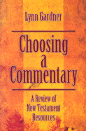 Choosing a Commentary: A Review of New Testament Resources