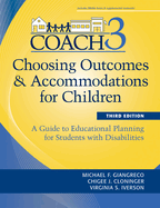 Choosing Outcomes and Accommodations for Children (Coach): A Guide to Educational Planning for Students with Disabilities, Third Edition