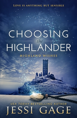 Choosing the Highlander - Gage, Jessi