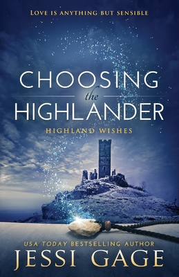 Choosing The Highlander - Gage, Jessi