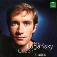 Chopin: tudes - Nikolai Lugansky (piano)