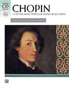 Chopin -- 19 of His Most Popular Piano Selections: A Practical Performing Edition, Book & CD