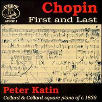 Chopin: First and Last - Peter Katin (piano)