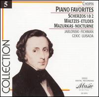 Chopin: Piano Favorites - Jean-Marc Luisada (piano); Krzysztof Jablonski (piano); Yuval Fichman (piano)