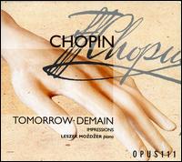 Chopin Tomorrow - Leszek Mozdzer (piano); Madjid Khaladj (tombak)