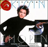 Chopin, Volume 2: Sonata No. 3; Mazurkas - Evgeny Kissin (piano)