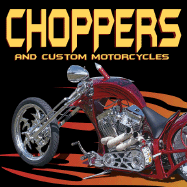 Choppers and Custom Motorcycles - Mitchel, Doug