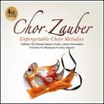 Chor-Zauber: Unforgettable Choir Melodies