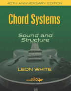 Chord Systems - Sound and Structure: 40th Anniversary Edition