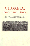 Choreia: Pindar and Dance