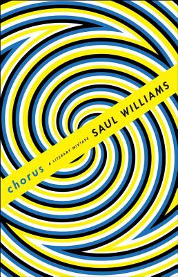 Chorus: A Literary Mixtape - Williams, Saul (Editor), and Lammers, Dufflyn (Editor), and Monet, Aja (Editor)