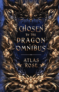 Chosen by the Dragons Omnibus