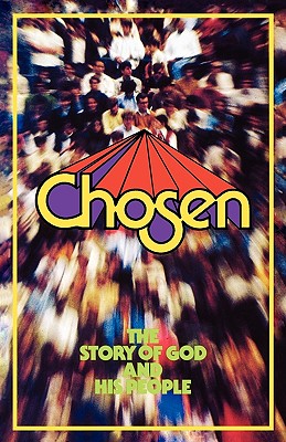 Chosen, student edition - Simundson, Daniel J, and Tiede, David L