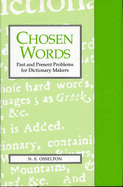 Chosen Words: Past and Present Problems for Dictionary Makers