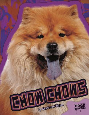 Chow Chows - Wilcox, Charlotte