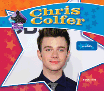 Chris Colfer: Star of Glee: Star of Glee