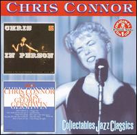 Chris in Person/Chris Connor Sings George Gershwin - Chris Connor