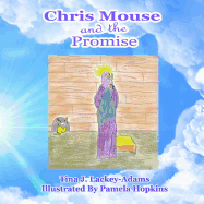 Chris Mouse and the Promise