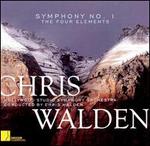 Chris Walden: Symphony No. 1 "The Four Elements"