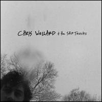 Chris Wollard & the Ship of Thieves - Chris Wollard & the Ship of Thieves