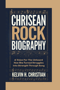 Chrisean Rock Biography: A Voice for the Unheard How She Turned Struggles into Strength Through Song