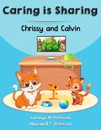 Chrissy and Calvin: Caring is Sharing