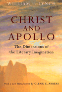 Christ and Apollo: The Dimensions of the Literary Imagination