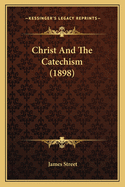 Christ and the Catechism (1898)