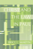 Christ and the Law in Paul