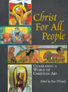 Christ for All People: Celebrating a World of Christian Art