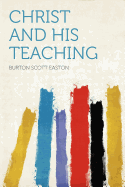 Christ & His Teaching