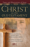Christ in the Old Testament Pamphlet: Types and Illustrations of Jesus