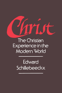 Christ: The Christian Experience in the Modern World