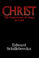 Christ, the Experience of Jesus as Lord