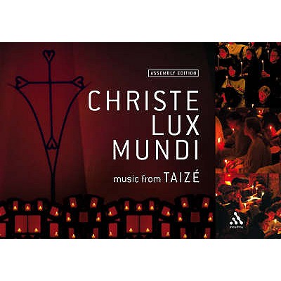 Christe Lux Mundi: Music from Taize - Taize Community