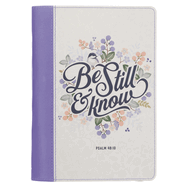 Christian Art Gifts Classic Journal Be Still and Know Psalm 46:10 Bible Verse Inspirational Scripture Notebook for Women, Ribbon Marker, Purple Faux Leather Flexcover, 336 Ruled Pages, Zipper Closure