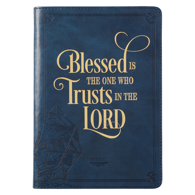 Christian Art Gifts Classic Journal Blessed Is the One Who Trusts Jer. 17:7 Inspirational Scripture Notebook, Ribbon Marker, Blue Faux Leather Flexcover, 336 Ruled Pages - Christian Art Gifts (Creator)