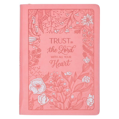 Christian Art Gifts Pink Vegan Leather Zipped Journal, Inspirational Women's Notebook Trust in the Lord Scripture, Flexible Cover, 336 Ruled Pages, Ribbon Bookmark, Proverbs 3:5-6 Bible Verse - Christian Art Gifts (Creator)