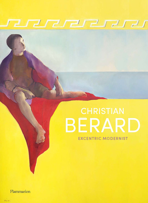 Christian Brard: Eccentric Modernist - Bernasconi, Clia, and Passebon, Pierre, and Hanover, Jrme
