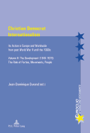 Christian Democrat Internationalism: Its Action in Europe and Worldwide from post World War II until the 1990s. Volume II: The Development (1945-1979). The Role of Parties, Movements, People